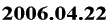 2006.04.22